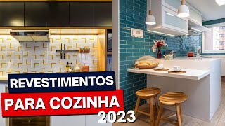 40 revestimentos para cozinha EM ALTA 2023 [upl. by Kelwin]