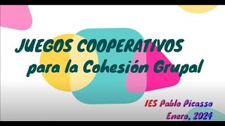 Juegos Cooperativos para la cohesión grupal  IES Pablo Picasso 2024 [upl. by Chick]