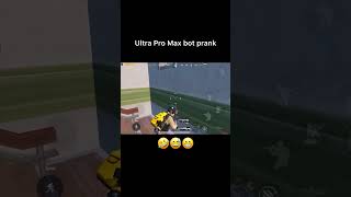 Ultra Pro Max bot prank pubgmobile pubg [upl. by Ahsinyd]