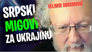 Velimir Abramović SRPSKI MIGOVI ZA UKRAJINU [upl. by Josephson105]