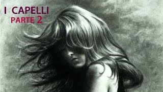 Tutorial Come disegnare i capelli  2° parte capelli mossi a carboncino  How to draw hair [upl. by Turpin]