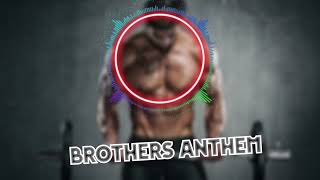 BROTHERS ANTHEM  BROTHERS  WORKOUT SONG  MOTIVATIONAL MUSIC 🎵🎶 🌅  SLOWED REVERB LOFI SONG [upl. by Gaskins595]