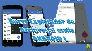 Explorador de archivos al estilo Android L [upl. by Leirad492]