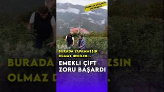 Emekli çift zoru başardı Burada yapamazsın olmaz dediler doğa tarımhaber [upl. by Friedberg]