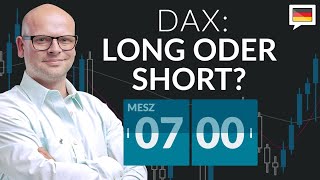 2 wichtige Events stehen heute an  quotDAX Long oder Shortquot  21082024 [upl. by Niatsirhc673]