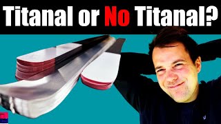 Do Your Skis NEED Titanal What Does It Do [upl. by Anelah959]