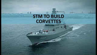 STM TO BUILD 3 CORVETTES FOR ROYAL MALAYSIAN NAVY [upl. by Lempres24]