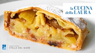 Come fare lo Strudel  La Cucina della Laura [upl. by Enneira367]