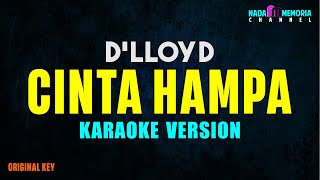 Dlloyd  Cinta Hampa Karaoke Version [upl. by Talbot]