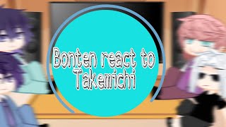 Bonten react to Takemichipart 4Gacha CuteTokyo RevengersBonten•by Zero• [upl. by Cleveland725]