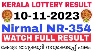 Kerala Lottery Result Today  Kerala Lottery Result Today Nirmal NR354 3PM 10112023 bhagyakuri [upl. by Niamert]