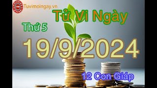 Tử vi thứ 5 ngày 1992024 của 12 con giáp [upl. by Haziza]