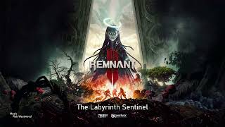 Remnant 2 Original Soundtrack  The Labyrinth Sentinel [upl. by Yahsram949]