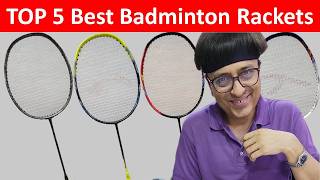 TOP 5 BEST BADMINTON RACKETS UNDER 1500INR🔥Top 5 Best BADMINTON Racquets [upl. by Agle139]