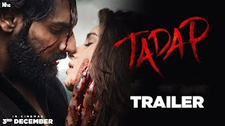 Tadap Official Trailer  Ahan Shetty 💗 Tara Sutaria  Tadap Song Status  Tadap movie Scene [upl. by Adaynek]