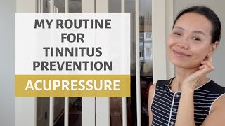 MY ROUTINE FOR TINNITUS PREVENTION amp RELIEF [upl. by Yerfdog]