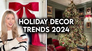 NEW HOLIDAY DECOR TRENDS 2024  CHRISTMAS DECORATING IDEAS [upl. by Emoryt266]