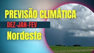 Previsão Climática Dezembro Janeiro Fevereiro 2024 para Nordeste e MARANHÃO [upl. by Assenev]