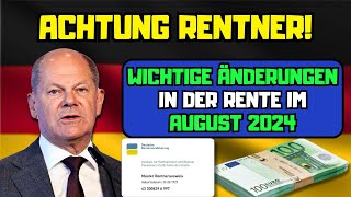 ⚡️Achtung Rentner Wichtige Änderungen in der Rente im August 2024 [upl. by Felty363]