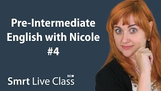 PreIntermediate English with Nicole 4 [upl. by Leuas]