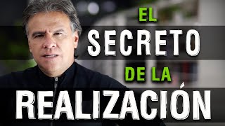 El SECRETO de la REALIZACIÓN  Carlos Cuauhtémoc Sánchez [upl. by Francis]