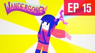 THE HERO RISES  Wandersong  EP 15 [upl. by Ayot527]