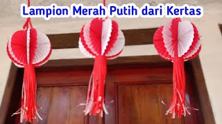 Membuat Lampion Merah Putih 17 Agustus dari Kertas [upl. by Niamreg985]