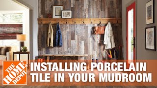 Mudroom Ideas How to Install Porcelain Tile Flooring  The Home Depot [upl. by Ardnahcal458]