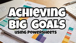 Using 2025 Powersheets to Accomplish What Matters [upl. by Hibben]