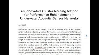 An Innovative Cluster Routing Method for Performance Enhancement in Underwater Acoustic Sensor Netwo [upl. by Mavilia702]