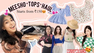 HUGE Meesho “TOPS” Haul 💕  Starts From ₹150 🫶🏻😍  PintrestyPartywear Tops ✨ meesho haul top [upl. by Pierette]