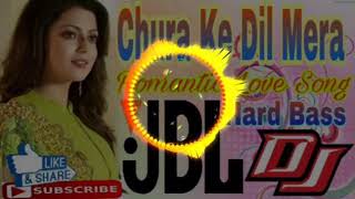 Chura ke Dil Mera goriya chale JBL DJ hard bass [upl. by Eneri98]