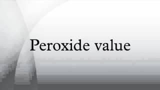 Peroxide value [upl. by Ardnasak]