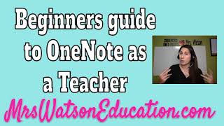 A Beginners Guide to OneNote for Teachers [upl. by Chenay]