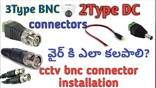 cctv bnc connector installation [upl. by Mcnutt]