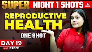 Reproductive Health Class 12 One Shot  NEET 2024  Garima Goel [upl. by Uzia218]