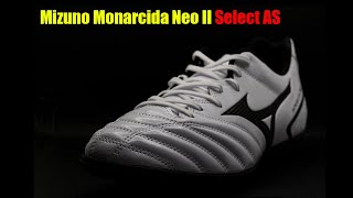 Mizuno Monarcida Neo II Select AS  Primeros vistazos [upl. by Gnuhn]