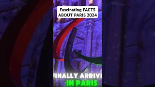 Fascinating Facts about Paris 2024 [upl. by Springer428]