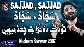 Nadeem Sarwar  Sajjad Sajjad  2007 [upl. by Borden526]