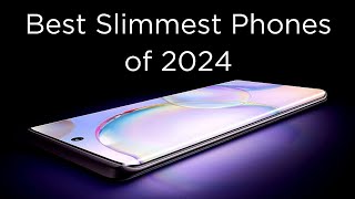 Best Slimmest Phones of 2024 [upl. by Kcirrag1]