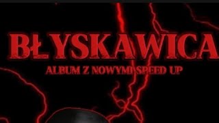 BŁYSKAWICA  cały album [upl. by Melisse]