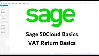 Sage 50Cloud  VAT Return Guide  Sage VAT Basics [upl. by Oderf]