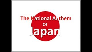 The National Anthem of Japan Instrumental with lyrics [upl. by Ecirtahs]