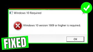 How To Fix quotWindows 10 Version 1909 Or Higher is requiredquotError In The Last Of Us [upl. by Garnet]