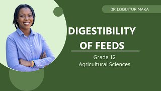 Grade 12  Digestibility of feed  Digestibility Coefficient Calculations Agricultural Sciences [upl. by Lenaj]