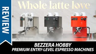 Review Bezzera Hobby Espresso Machine [upl. by Dachy]