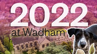 Wadham Looks Back on 2022 [upl. by Nivrag]