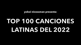 TOP 100 CANCIONES LATINAS DEL 2022 [upl. by Eenahc]