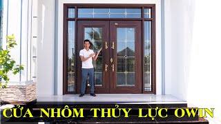 Review và báo giá cửa nhôm thủy lực owin [upl. by Sone]