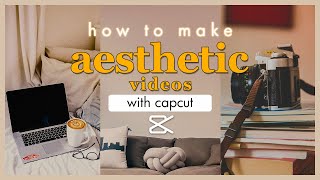 How To Make Aesthetic Videos On Capcut  Aesthetic TikToks Reels and Shorts contentcreation [upl. by Einomrah]